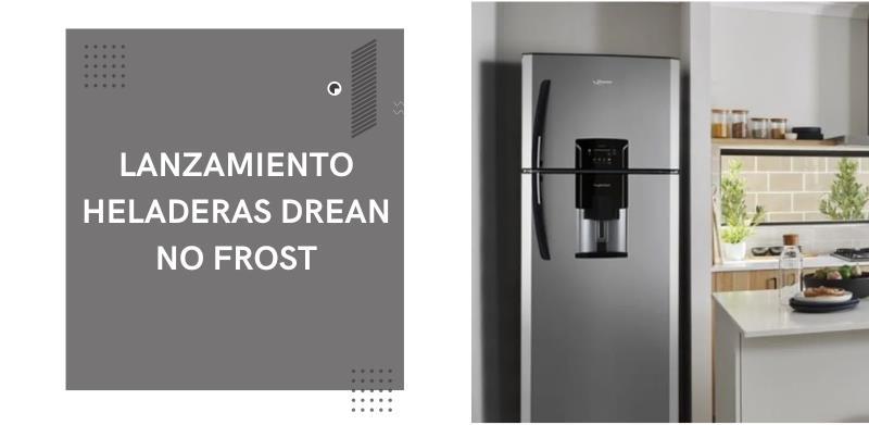 Delfino incorpora la nueva linea de  Heladeras No Frost Drean